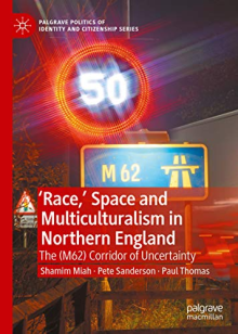 Book Race Space and Multiculturalism in Northern England