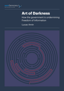 Open Democracy FOI Art of Darkness Report