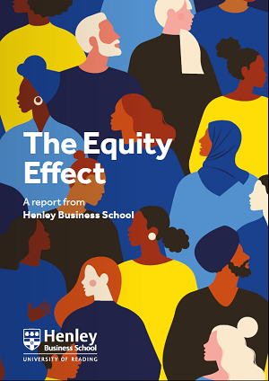 Equity Effect Report Henley Business School