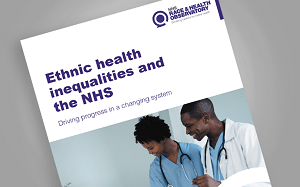 Ethnic Health Inequalities and the NHS report