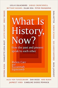 What Is History Now Book