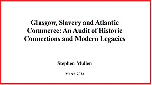 Glasgow Slavery and Atlantic Commerce Report
